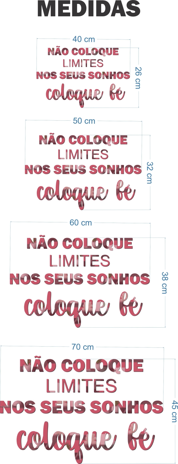 Frase Acrílico Espelhado NÃO COLOQUE LIMITES EM SEUS SONHOS, COLOQUE FÉ - Imagem 5